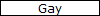 Gay